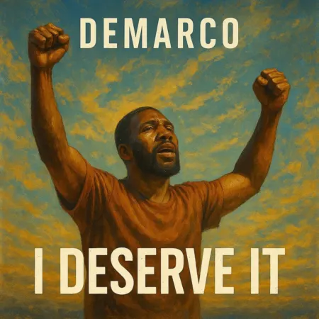 Demarco – I Deserve It Demarco - I Deserve It