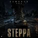 Demarco x 9MR – Steppa