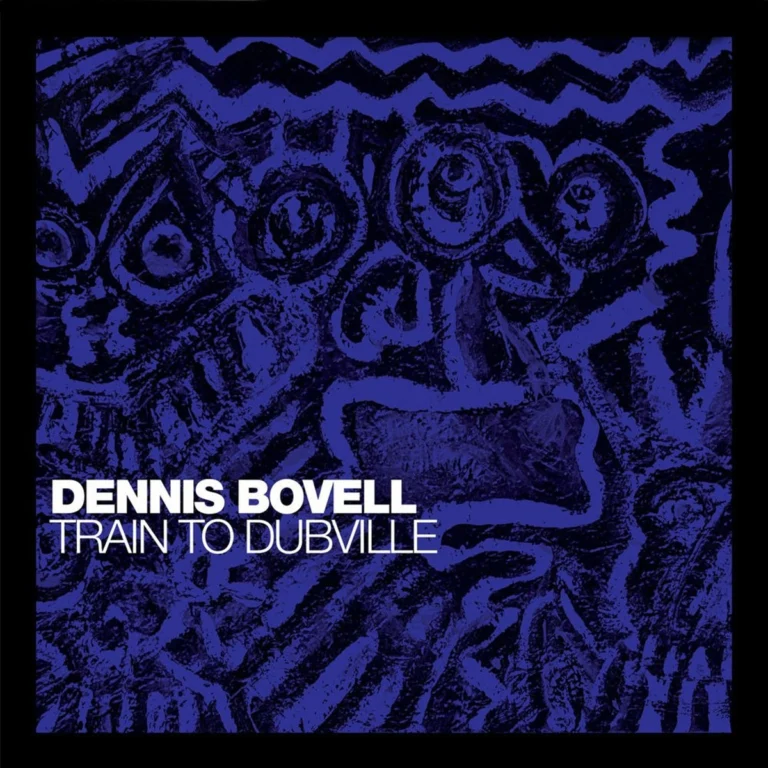Dennis Bovell – Train To Dubville Dennis Bovell - Train To Dubville