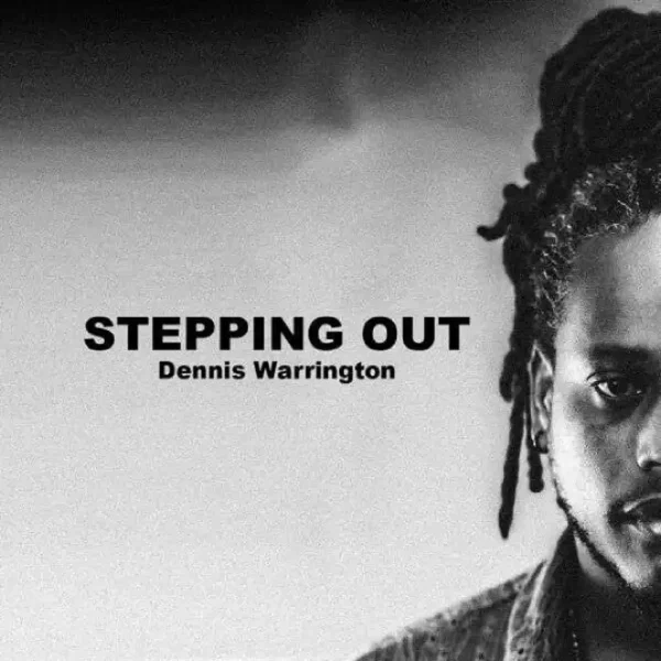 Dennis Warrington - Stepping Out