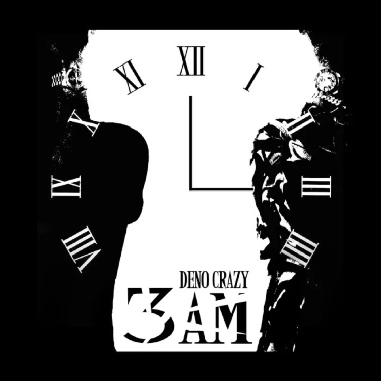 Deno Crazy - 3 Am