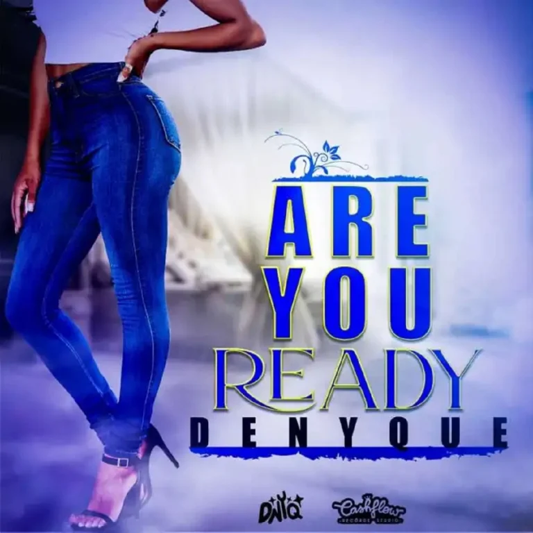 Denyque - Are You Ready