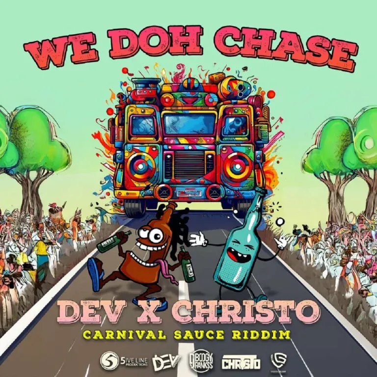 Dev X Christo - We Doh Chase
