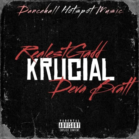 Deva Bratt Ft. Realestgadd - Krucial