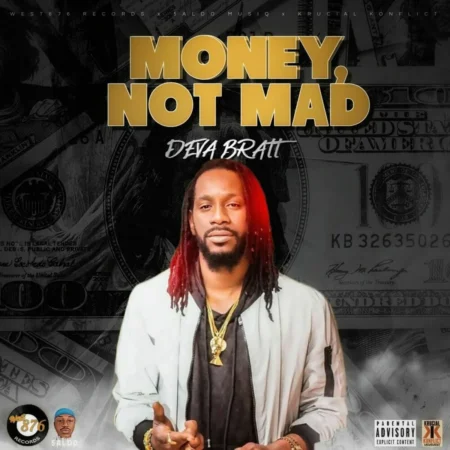 Deva Bratt - Money, Not Mad