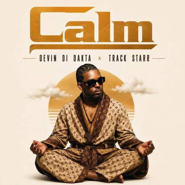 Devin Di Dakta - Calm