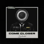 Devin Di Dakta – Come Closer (Extended)
