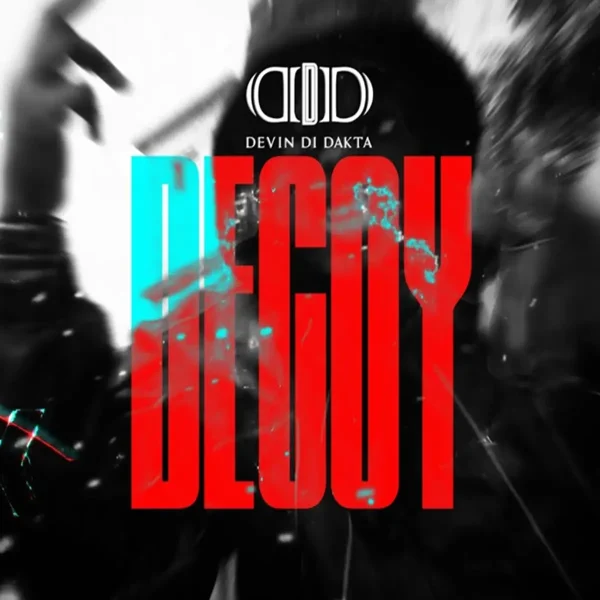 Devin Di Dakta - Decoy