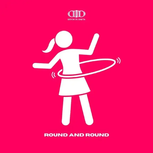 Devin Di Dakta - Round And Round