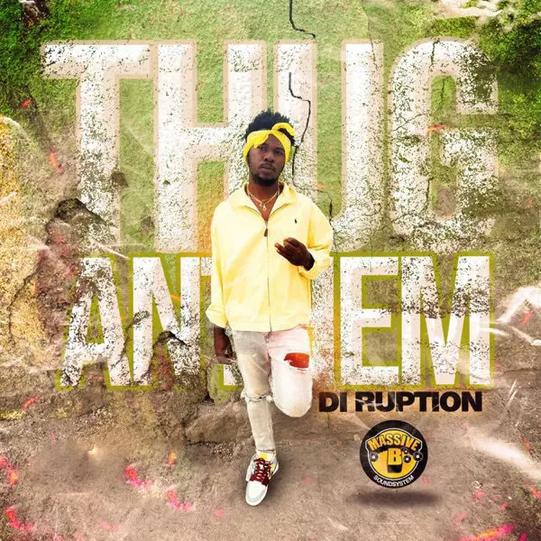 di ruption - thug anthem