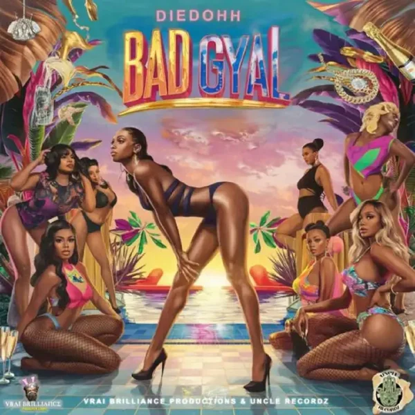 Diedohh - Bad Gyal