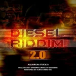 Diesel Riddim 2.0 – Aquarion Studios