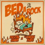Digital Sham x Dj Chiqui Dubs – Bed A Rock