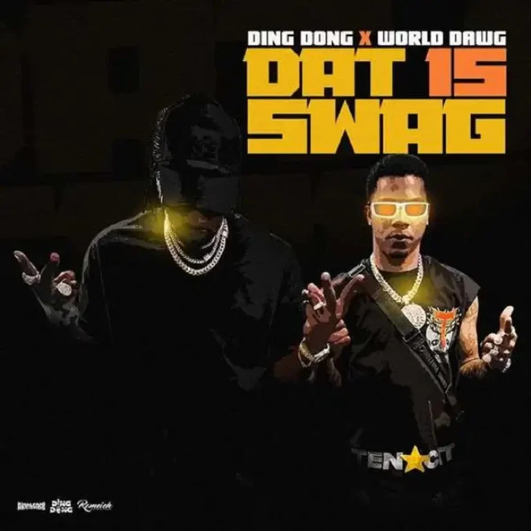 Ding Dong X World Dawg - Dat Is Swag