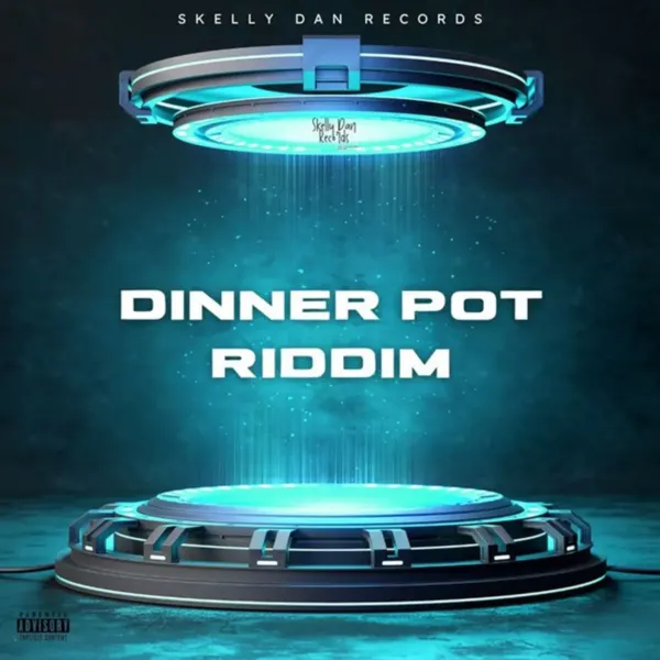 Dinner Pot Riddim - Skelly Dan Records