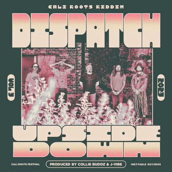 dispatch - collie buddz - upside down