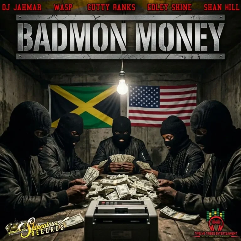Dj Jahmar X Wasp X Cutty Ranks X Edley Shine X Shan Hill - Badmon Money