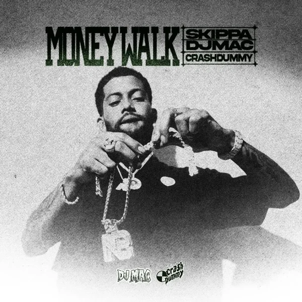 Dj Mac, Skippa & Crashdummy - Money Walk