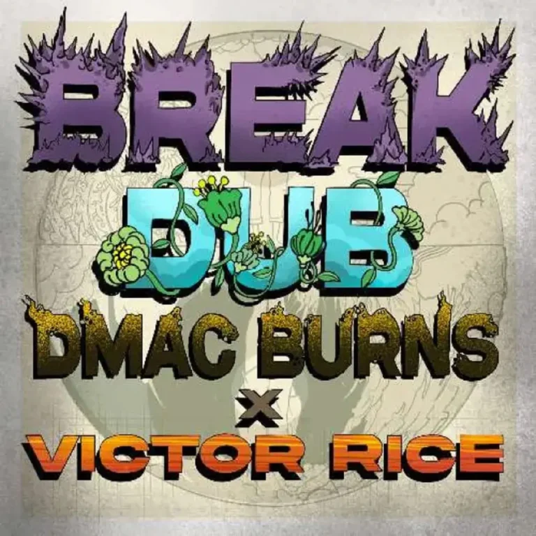 Dmac Burns x Victor Rice – Break Dub Dmac Burns X Victor Rice - Break Dub