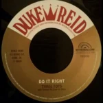 Do It Right Riddim – Studio One, Treasure Isle, GG’s, Black, White, Island
