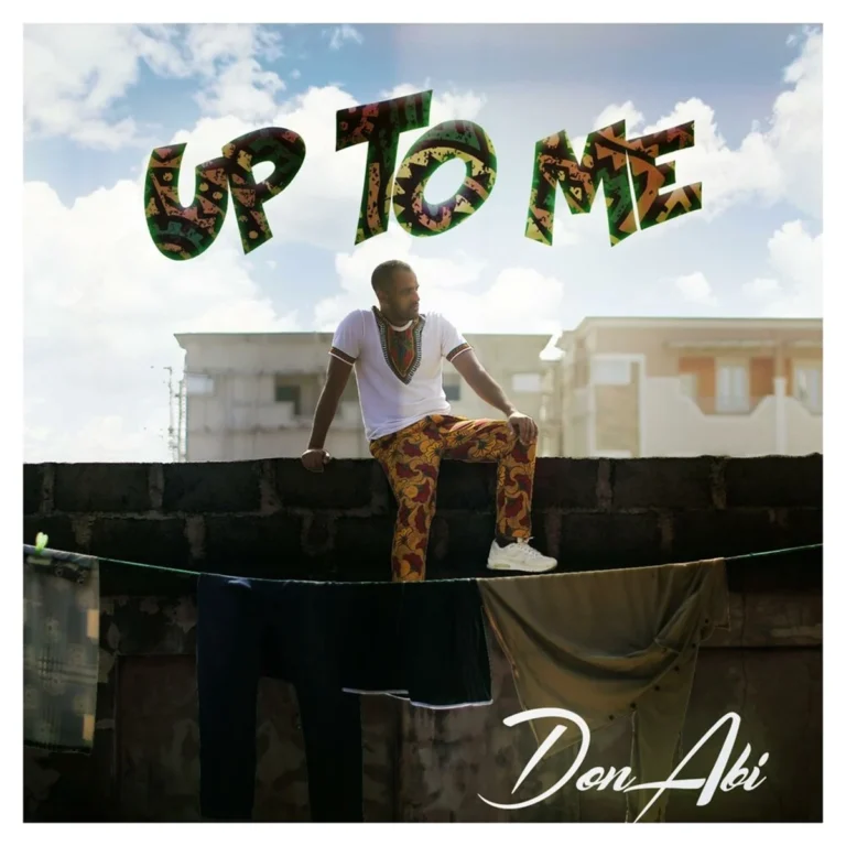 Don Abi - Up To Me