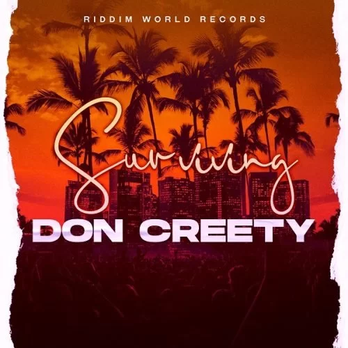 don creety - surviving