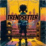Don Creety – The Trendsetter (Pre-Album)