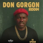 Don Gorgon Riddim – Dj Spider Music