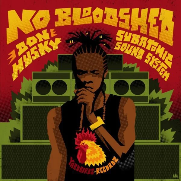 don husky & subatonic soundsystem - no bloodshed