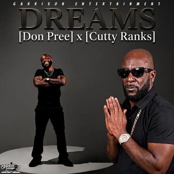 Don Pree X Cutty Ranks - Dreams (Remix)