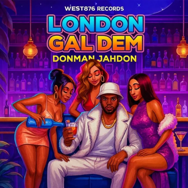 Donman Jahdon - London Gal Dem