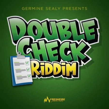 Double Check Riddim – Freshfire Productions double check riddim - freshfire productions