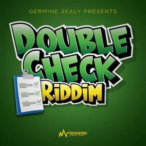 double check riddim - freshfire productions