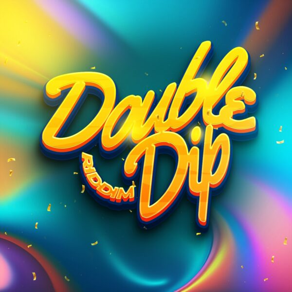 Double Dip Riddim – Problematic Media Double Dip Riddim - Problematic Media