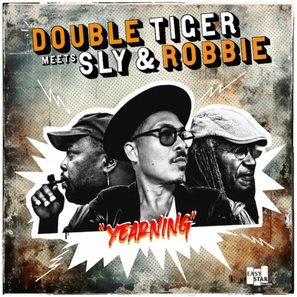 Double Tiger & Sly & Robbie - Yearning
