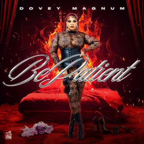 Dovey Magnum - Be Patient