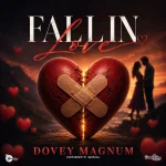Dovey Magnum – Fall In Love
