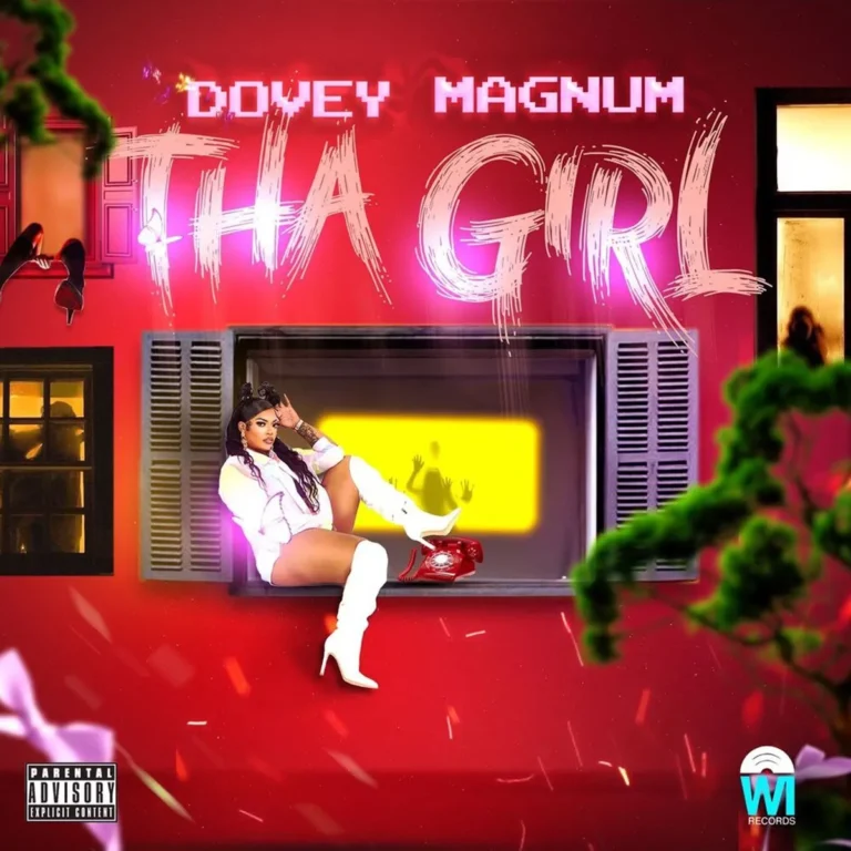 Dovey Magnum - Tha Girl