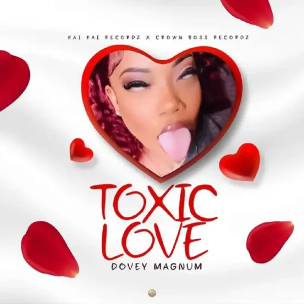 Dovey Magnum - Toxic Love