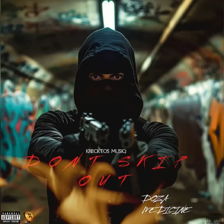 Doza Medicine – Don’t Skip Out Doza Medicine - Don’t Skip Out