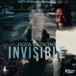 Doza Medicine – Invisible