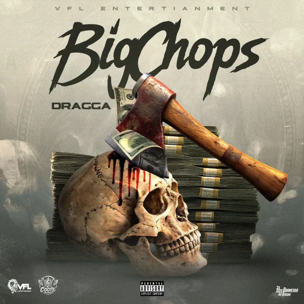 Dragga - Big Chops