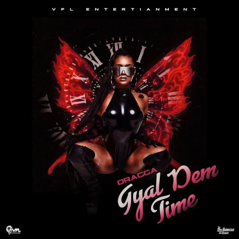 Dragga - Gyal Dem Time