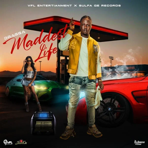 Dragga – Maddest Life Dragga - Maddest Life