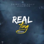 Draybadz – Real Ting