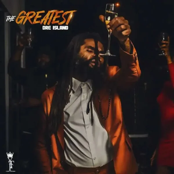 Dre Island - The Greatest