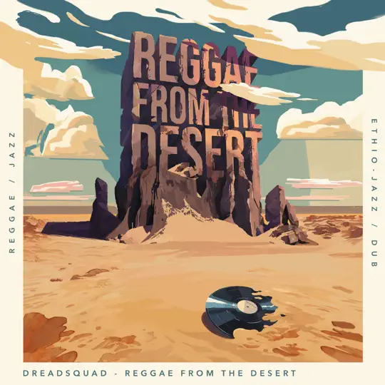 Dreadsquad - Reggae From The Desert (album)