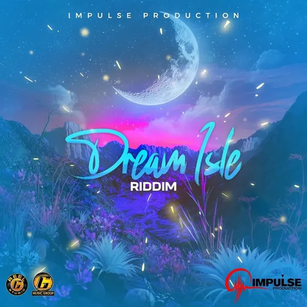 Dream Isle Riddim - Impulse Production