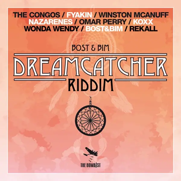 Dreamcatcher Riddim - Bost & Bim Production