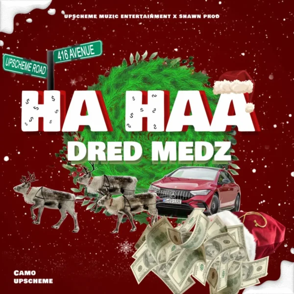 Dred Medz - Ha Haa